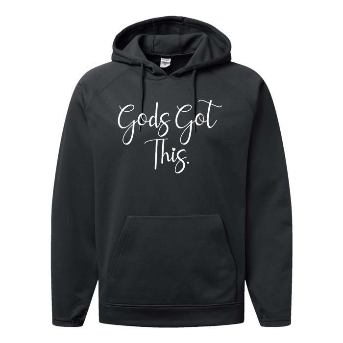 Christian Faith Gods Got This Quote Performance Fleece Hoodie