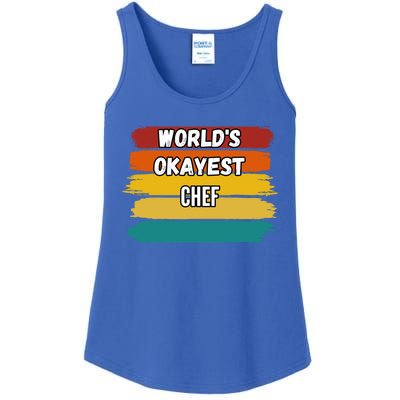 Chef Funny Gift Worlds Okayest Chef Great Gift Ladies Essential Tank