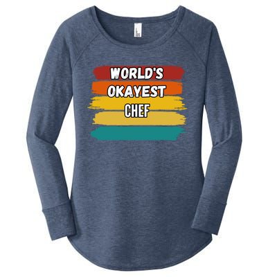 Chef Funny Gift Worlds Okayest Chef Great Gift Women's Perfect Tri Tunic Long Sleeve Shirt