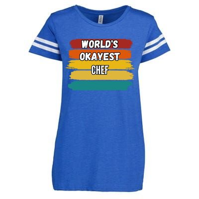 Chef Funny Gift Worlds Okayest Chef Great Gift Enza Ladies Jersey Football T-Shirt