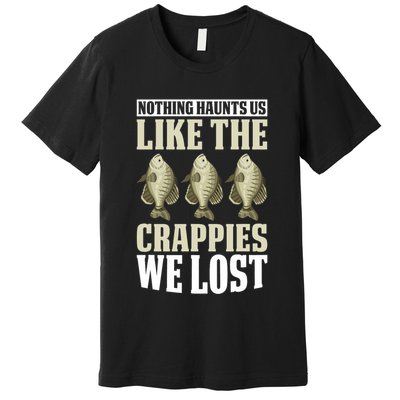 Crappie Fishing Gear Fishing Lure Fishing Net Crappe Fisher Premium T-Shirt