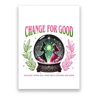 Changed For Good Witch P.I.N.K. And Green Groovy Poster