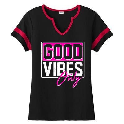 Cool Funny Good Vibes Only Ladies Halftime Notch Neck Tee