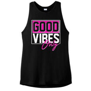 Cool Funny Good Vibes Only Ladies PosiCharge Tri-Blend Wicking Tank