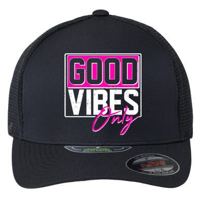 Cool Funny Good Vibes Only Flexfit Unipanel Trucker Cap