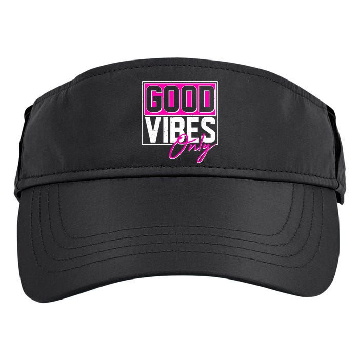 Cool Funny Good Vibes Only Adult Drive Performance Visor