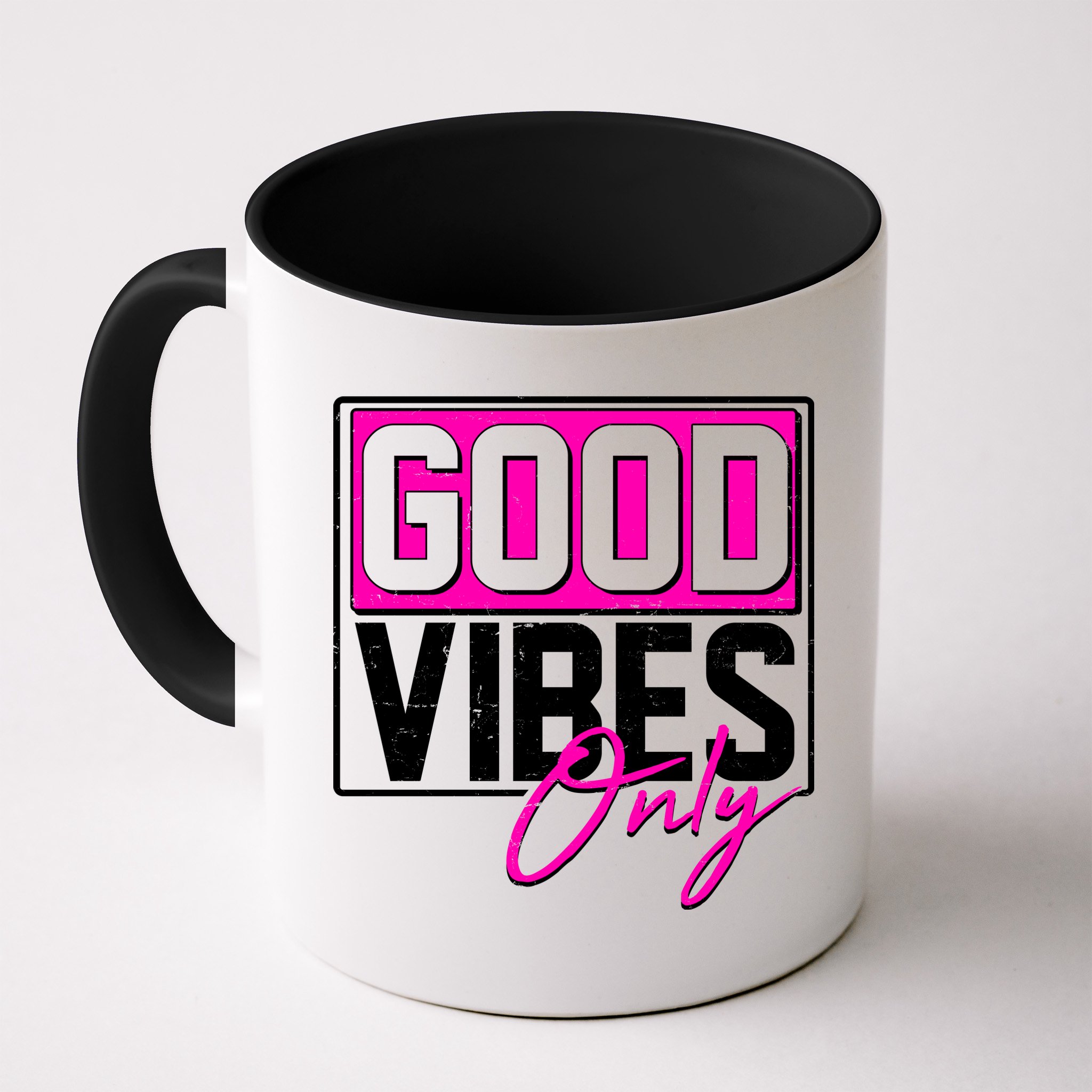 Cool Funny Good Vibes Only Mug