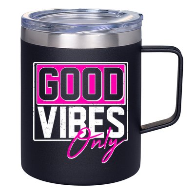 Cool Funny Good Vibes Only 12oz Stainless Steel Coffee Mug