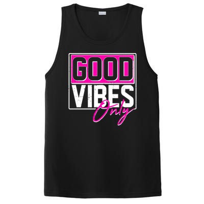 Cool Funny Good Vibes Only PosiCharge Competitor Tank