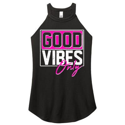 Cool Funny Good Vibes Only Women's Perfect Tri Rocker Tank