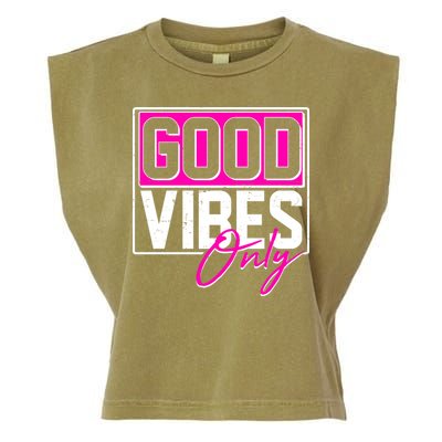 Cool Funny Good Vibes Only Garment-Dyed Women's Muscle Tee