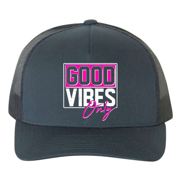 Cool Funny Good Vibes Only Yupoong Adult 5-Panel Trucker Hat