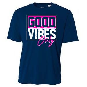 Cool Funny Good Vibes Only Cooling Performance Crew T-Shirt