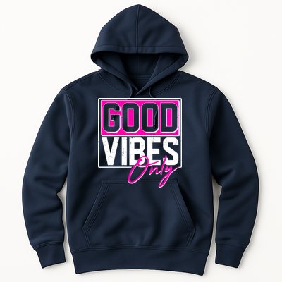 Cool Funny Good Vibes Only Hoodie