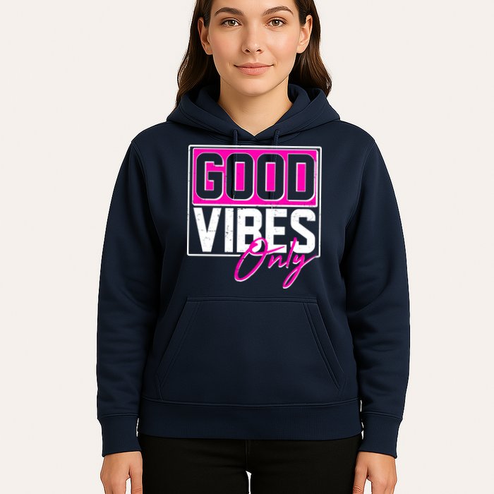 Cool Funny Good Vibes Only Hoodie