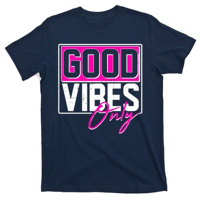 Cool Funny Good Vibes Only T-Shirt