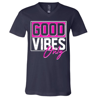 Cool Funny Good Vibes Only V-Neck T-Shirt
