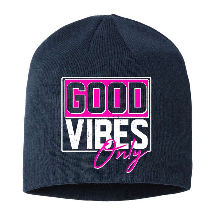 Cool Funny Good Vibes Only Sustainable Beanie