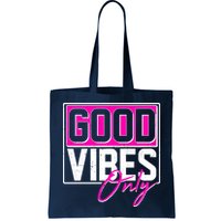 Cool Funny Good Vibes Only Bag