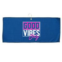 Cool Funny Good Vibes Only Large Microfiber Waffle Golf Towel
