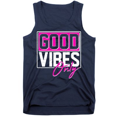 Cool Funny Good Vibes Only Tank Top