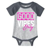 Cool Funny Good Vibes Only Infant Baby Jersey Bodysuit