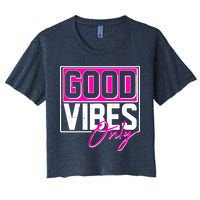 Cool Funny Good Vibes Only Crop Top