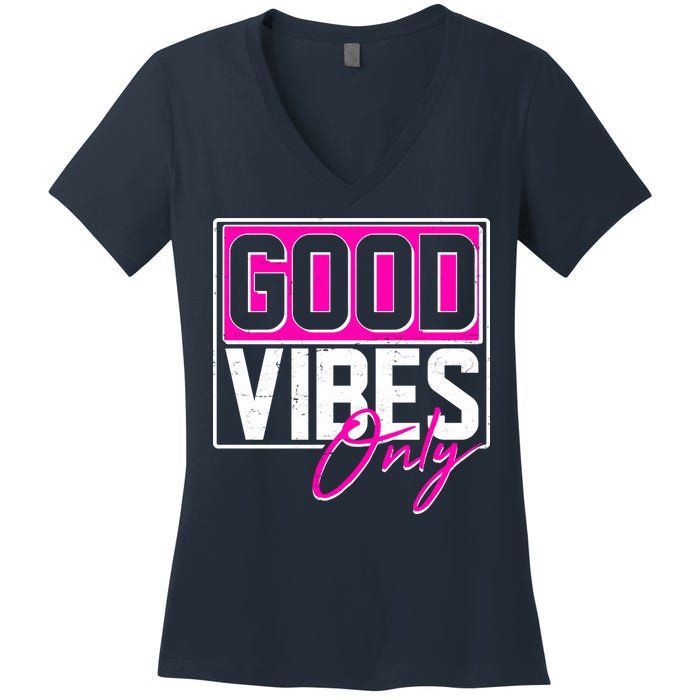 Cool Funny Good Vibes Only Women's V-Neck T-Shirt