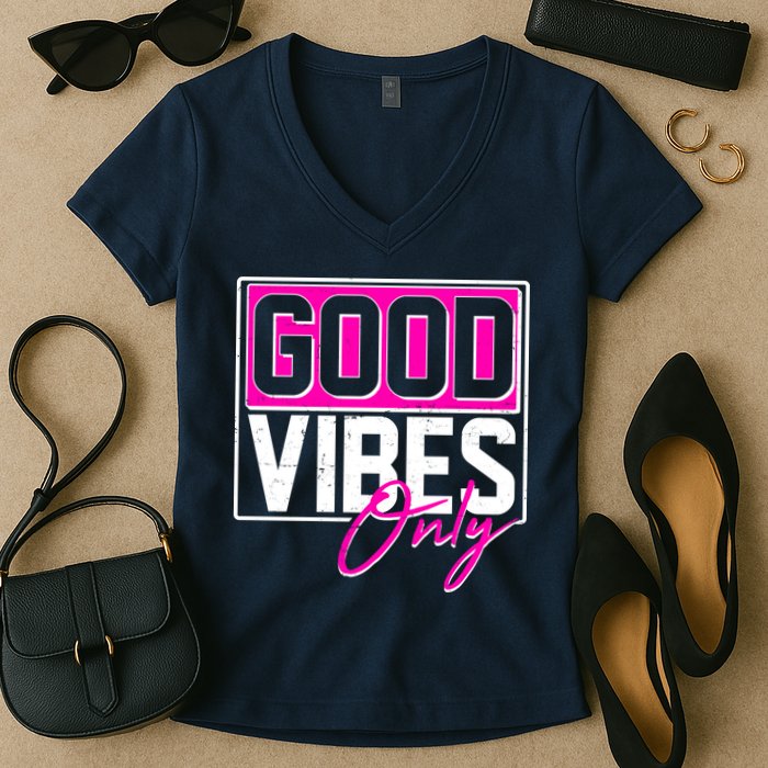 Cool Funny Good Vibes Only Women's V-Neck T-Shirt