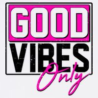 Cool Funny Good Vibes Only Garment-Dyed Sweatshirt