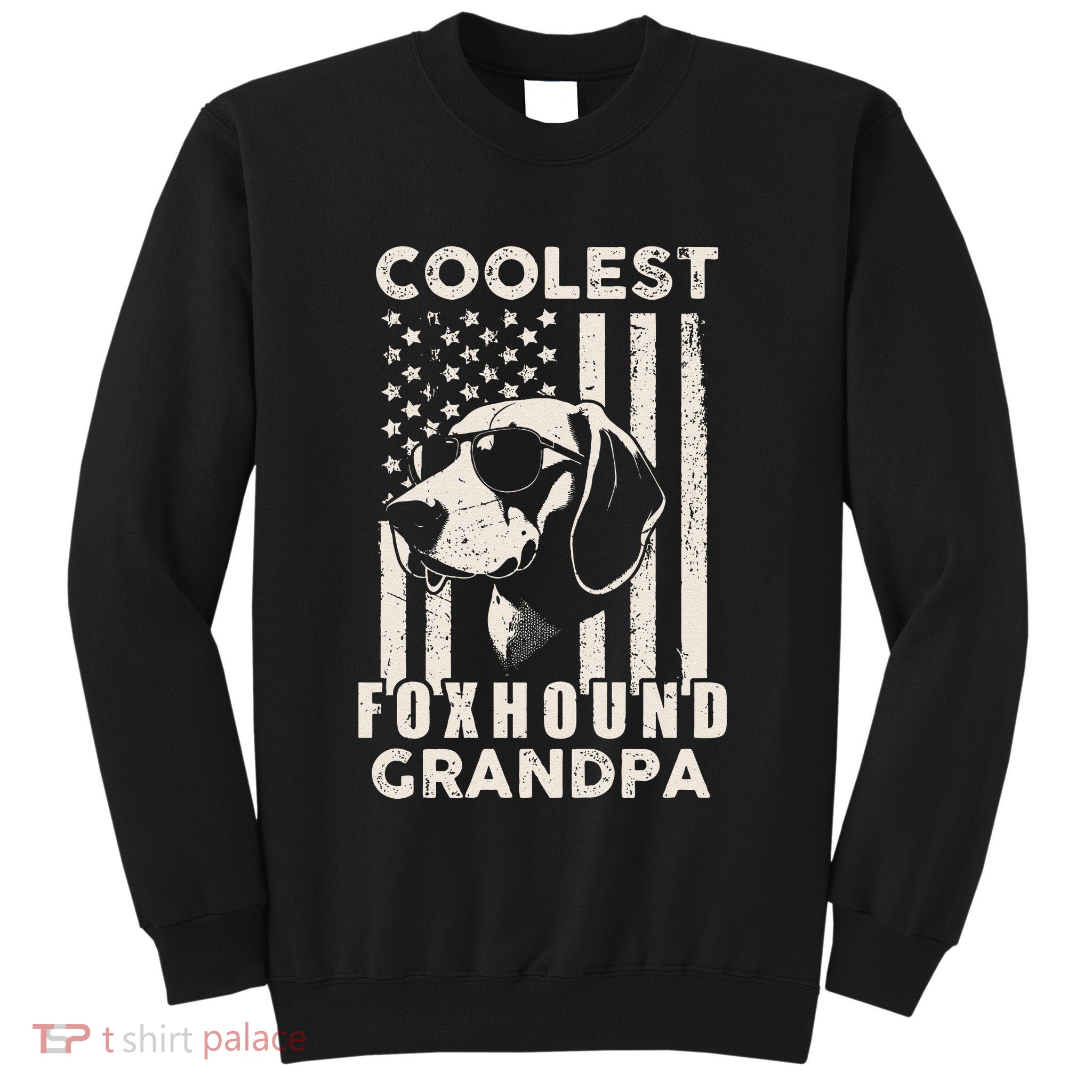 Coolest Foxhound Grandpa Vintage American Flag Funny Dog Dad Sweatshirt