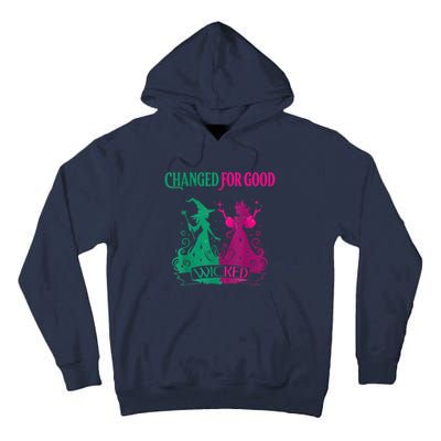 Changed For Good W.I.C.K.E.D Funny Halloween Witch Tall Hoodie