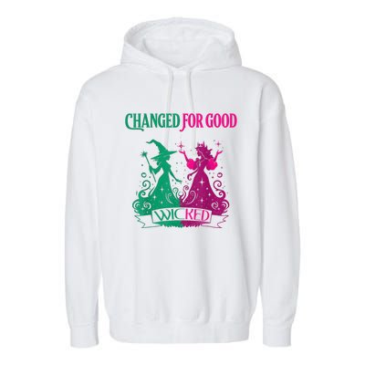 Changed For Good W.I.C.K.E.D Funny Halloween Witch Garment-Dyed Fleece Hoodie