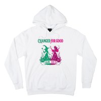 Changed For Good W.I.C.K.E.D Funny Halloween Witch Hoodie