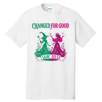 Changed For Good W.I.C.K.E.D Funny Halloween Witch Tall T-Shirt