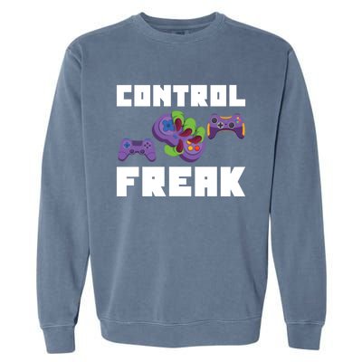 Control Freak Gamer Video Game Controller Gift Garment-Dyed Sweatshirt