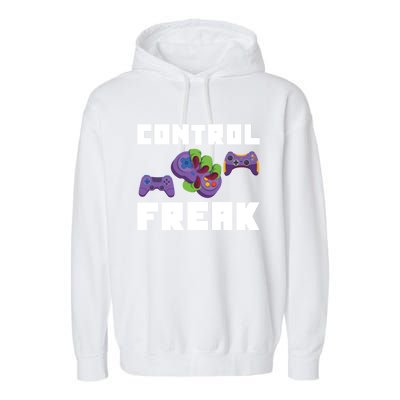 Control Freak Gamer Video Game Controller Gift Garment-Dyed Fleece Hoodie