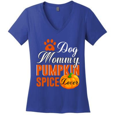 Cute Fall Gift Dog Mommy Pumpkin Spice Lover Great Gift Women's V-Neck T-Shirt