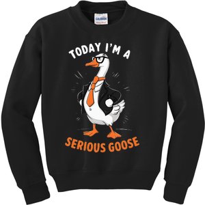 Cute Funny Goose Today IM A Serious Goose Kids Sweatshirt