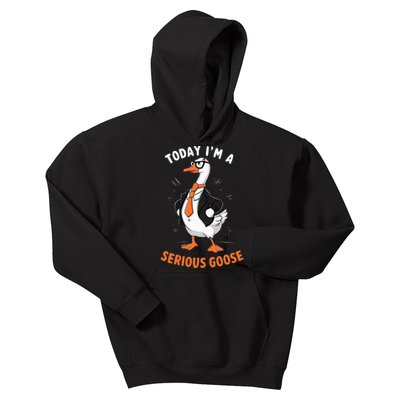 Cute Funny Goose Today IM A Serious Goose Kids Hoodie