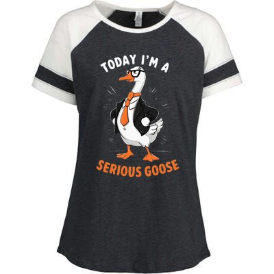 Cute Funny Goose Today IM A Serious Goose Enza Ladies Jersey Colorblock Tee