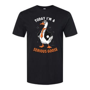 Cute Funny Goose Today IM A Serious Goose Softstyle CVC T-Shirt