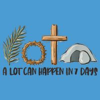 Christian Faith Happy Easter Day A Lot Can Happen In 7 Days Tie Dye Hoodie