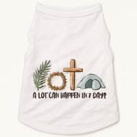 Christian Faith Happy Easter Day A Lot Can Happen In 7 Days Doggie Tank