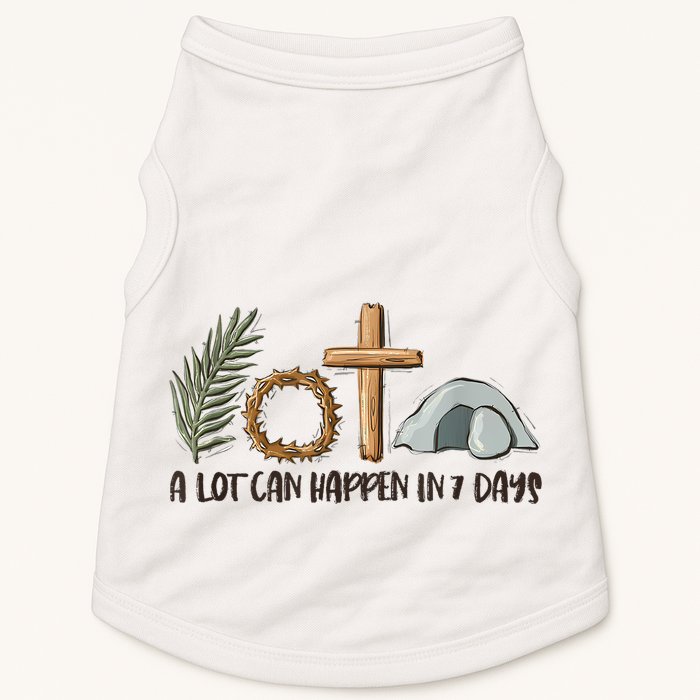 Christian Faith Happy Easter Day A Lot Can Happen In 7 Days Doggie Tank
