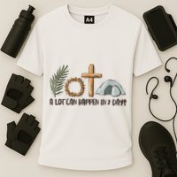 Christian Faith Happy Easter Day A Lot Can Happen In 7 Days Cooling Performance Crew T-Shirt