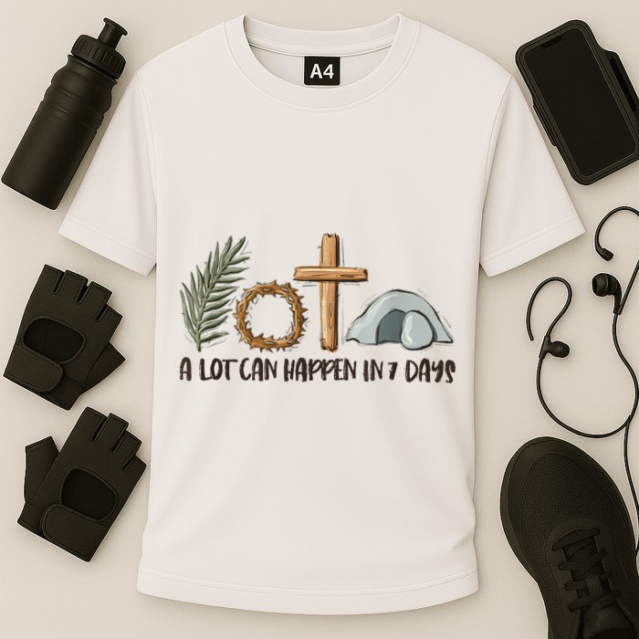 Christian Faith Happy Easter Day A Lot Can Happen In 7 Days Cooling Performance Crew T-Shirt