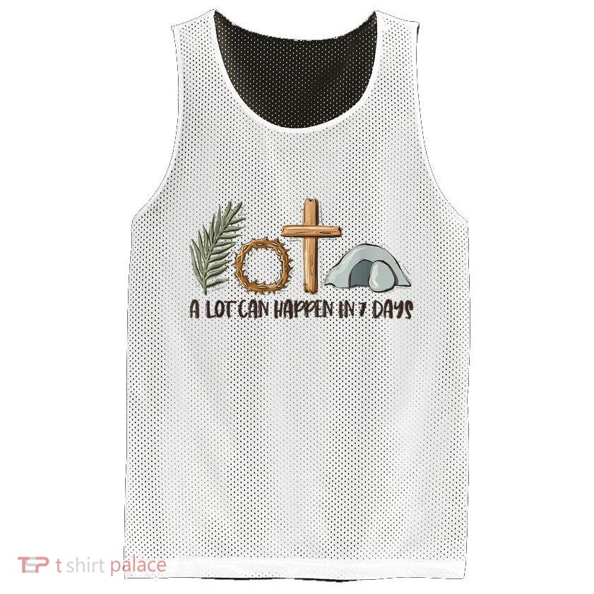 Christian Faith Happy Easter Day A Lot Can Happen In 7 Days Mesh Reversible Basketball Jersey Tank