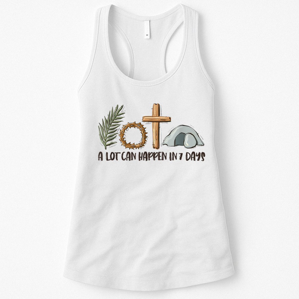 Christian Faith Happy Easter Day A Lot Can Happen In 7 Days Womens Tank Top