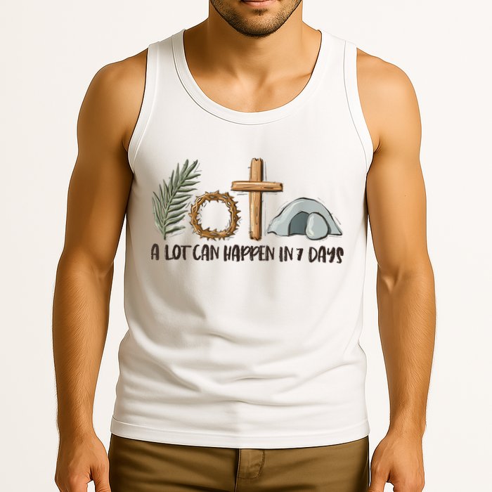 Christian Faith Happy Easter Day A Lot Can Happen In 7 Days Tank Top
